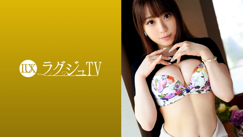 ラグジュTV 999｜24歳・会計事務の新庄望結さんが見せるリアルな素顔と極上の時間