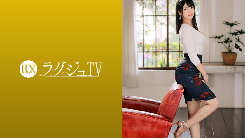 【ラグジュTV 1222】29歳・美人社長が久々の快楽に悶絶…！極上ボディを責め立てられて溢れ出る愛液と喘ぎ声